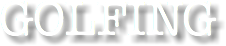 GOLFING
